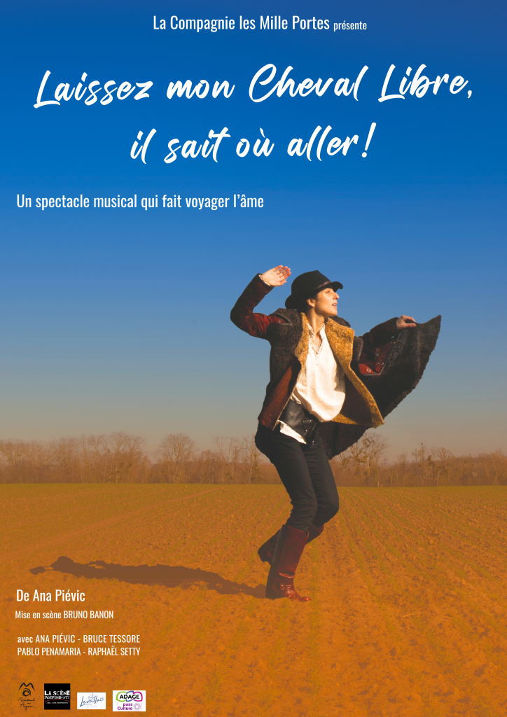Laissez mon Cheval Libre (Document (A4)) (2) Affiche du spectacle Laissez mon cheval libre, il sait où aller