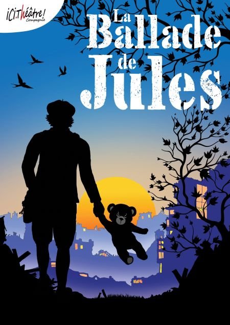 Affiche du spectacle la Ballade de Jules
